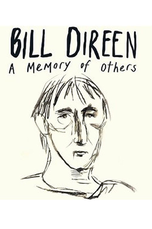 Movie poster for Bill Direen: A Memory of Others (2017)