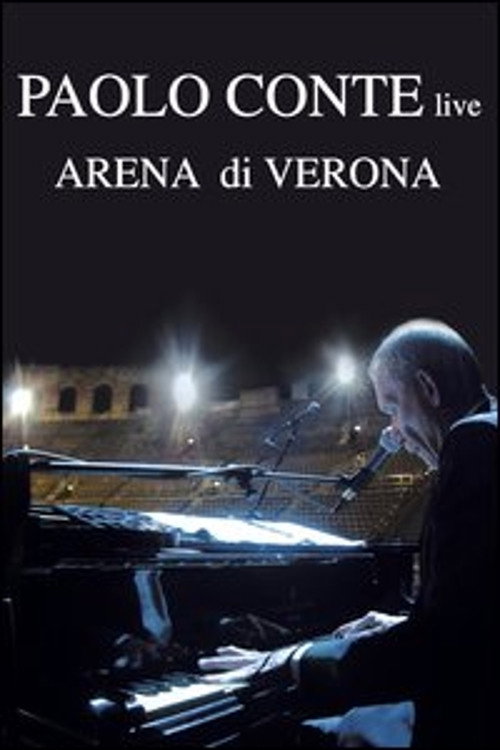 Movie poster for Paolo Conte - Arena Di Verona (2006)