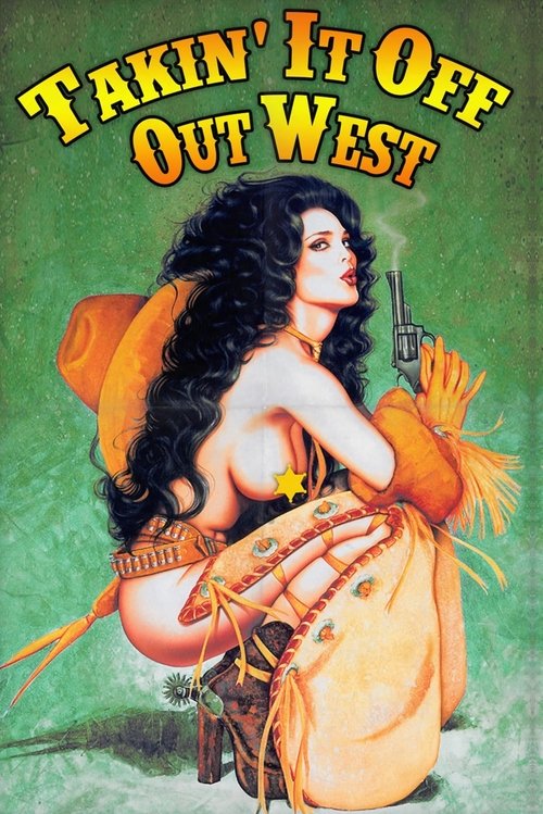 Movie poster for Takin' It Off Out West (1995)