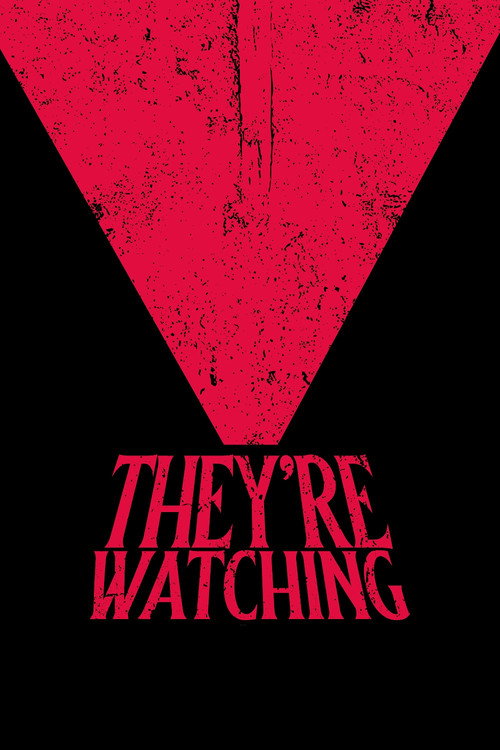 Movie poster for They're Watching (2019)