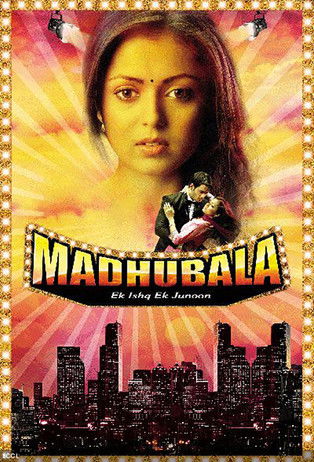 Madhubala – Ek Ishq Ek Junoon poster