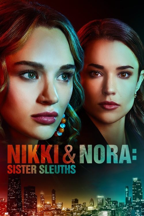 Movie poster for Nikki & Nora: Sister Sleuths (2022)