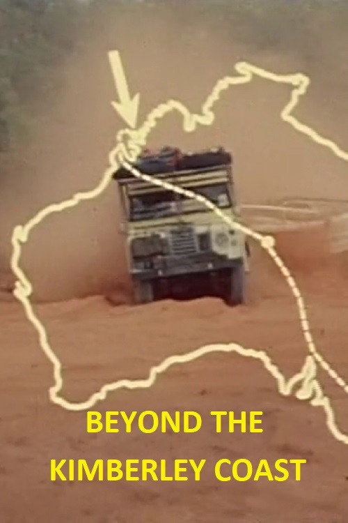 Movie poster for Beyond The Kimberley Coast (1976)