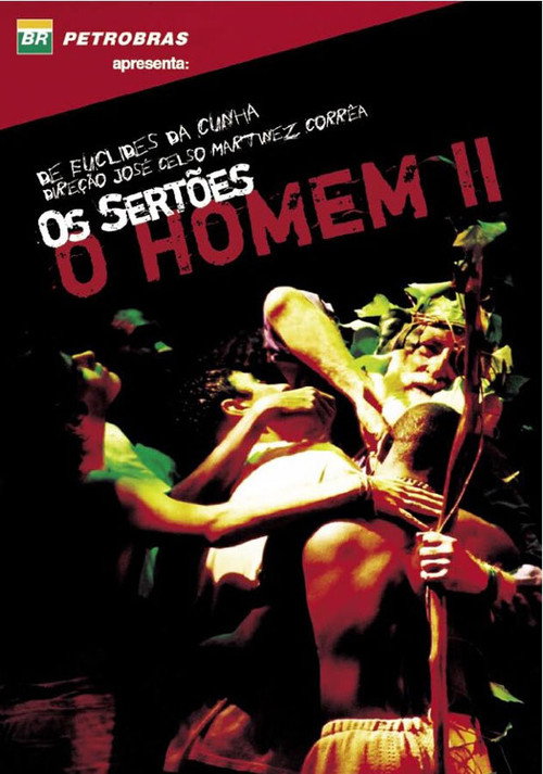 Movie poster for Os Sertões: O Homem II — da Re-volta ao Trans-homem (2003)