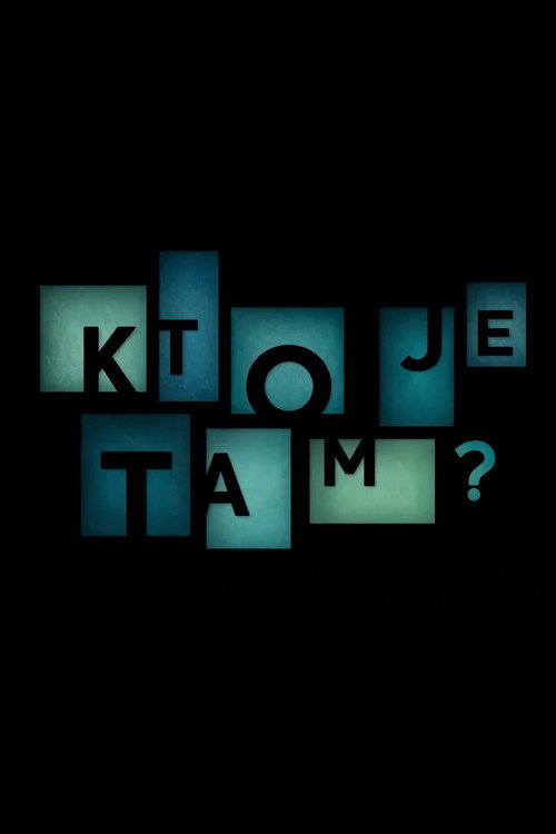 Movie poster for Kto je tam? (2010)