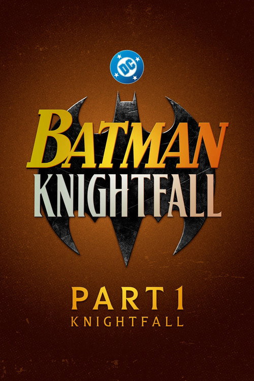 Movie poster for Batman: Knightfall Part 1: Knightfall (2026)