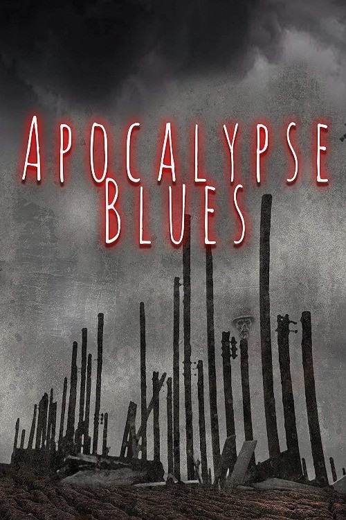 Movie poster for Apocalypse Blues (2020)