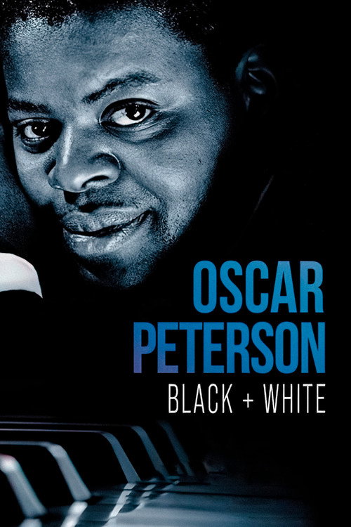 Movie poster for Oscar Peterson: Black + White (2021)