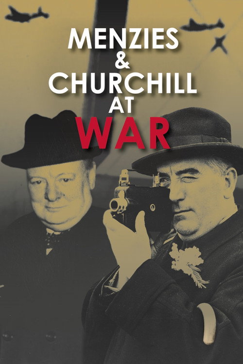 Movie poster for Menzies and Churchill at War (2008)
