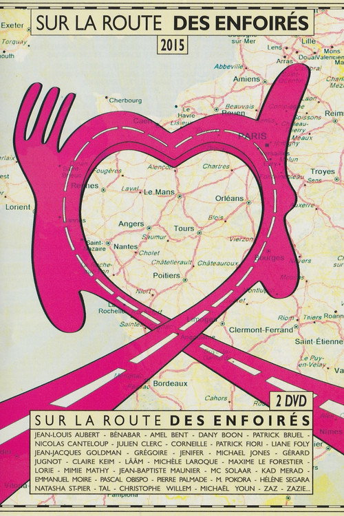 Movie poster for Les Enfoirés 2015 - Sur la route des Enfoirés (2015)