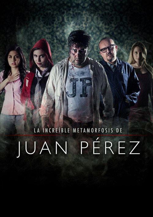 Movie poster for The Incredible Metamorphosis of Juan Perez (2017)