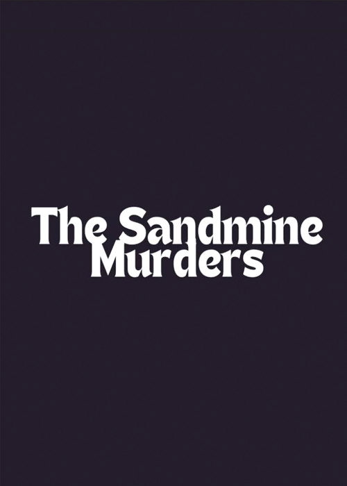 Movie poster for The Sandmine Murders (2012)