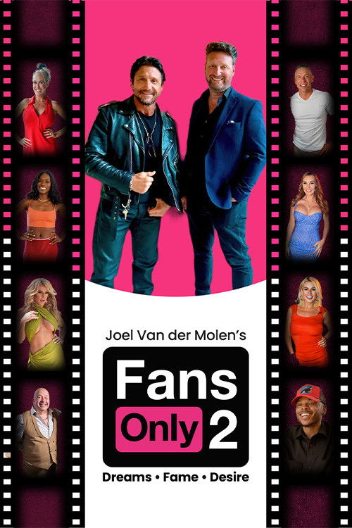 Movie poster for Fans Only 2: Dreams Fame Desire (2025)