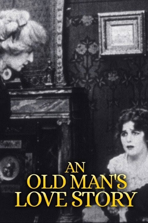 Movie poster for An Old Man's Love Story (1913)