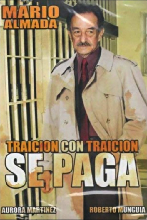 Movie poster for Traición Con Traición Se Paga (1996)