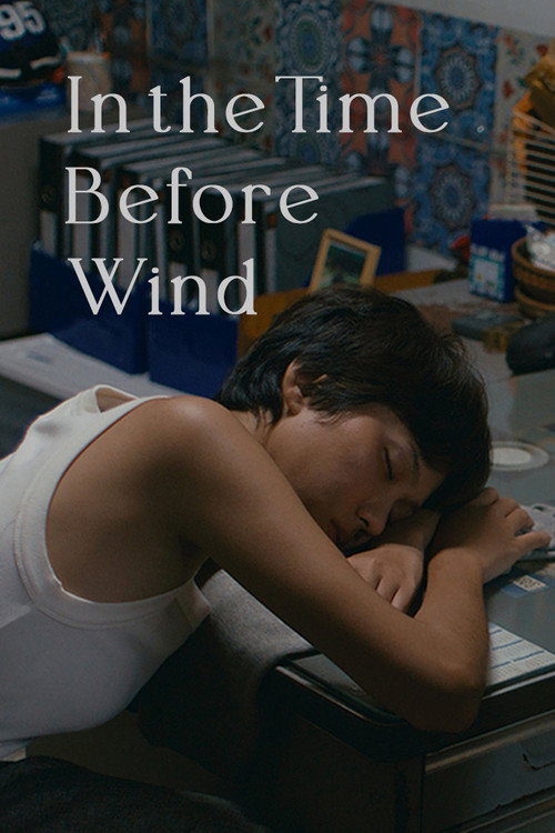 Movie poster for In the Time Before Wind (2025)