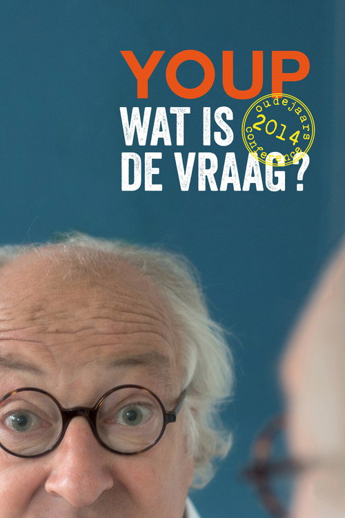Movie poster for Youp van 't Hek: Wat is de vraag? (2014)