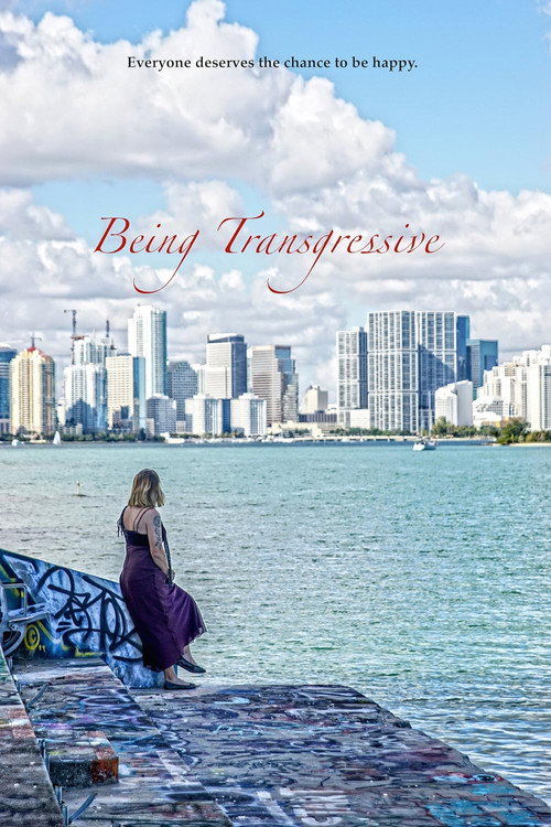 Movie poster for Being Transgressive (2015)