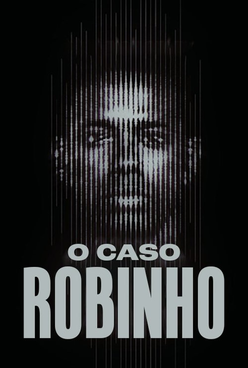 O Caso Robinho poster
