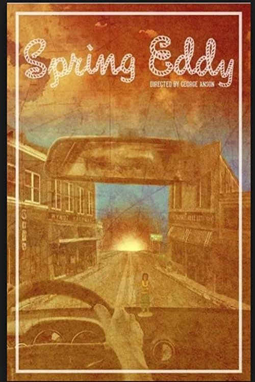 Movie poster for Spring Eddy (2012)