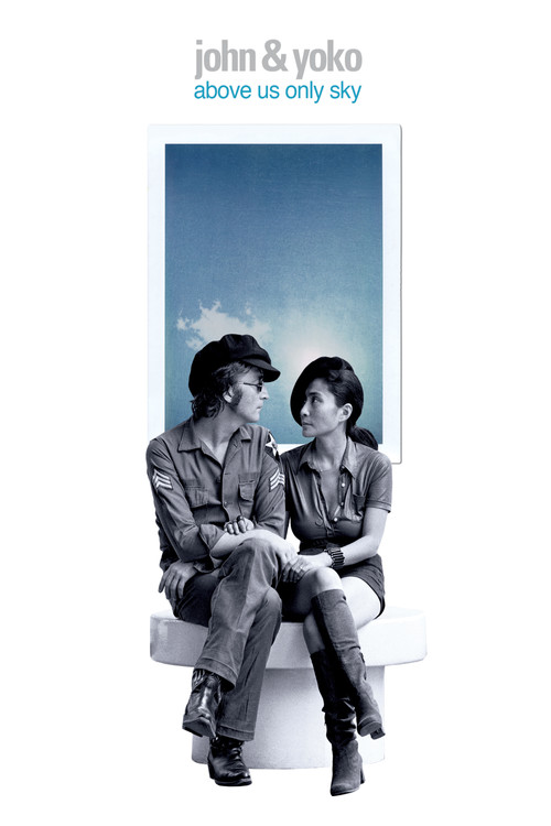 Movie poster for John & Yoko: Above Us Only Sky (2018)