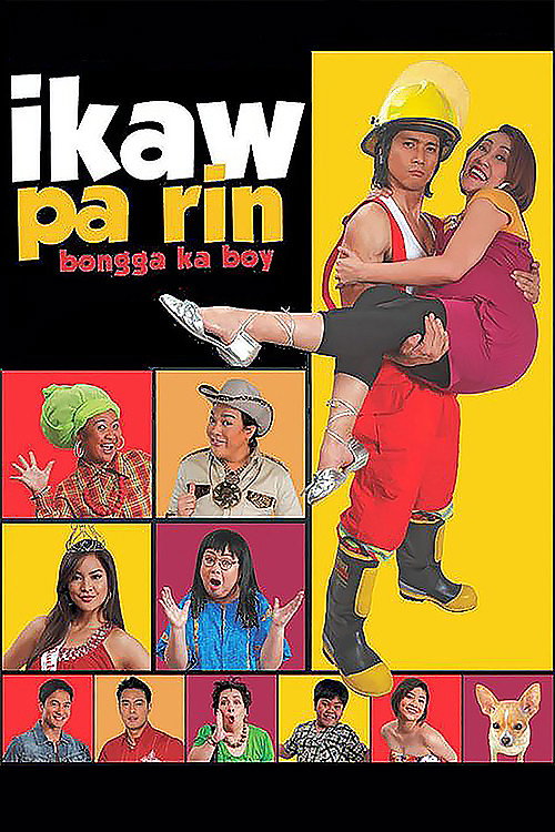 Movie poster for Ikaw Pa Rin: Bongga Ka Boy! (2008)