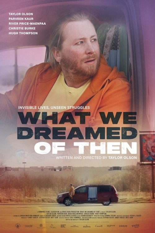 Movie poster for What We Dreamed of Then (2026)