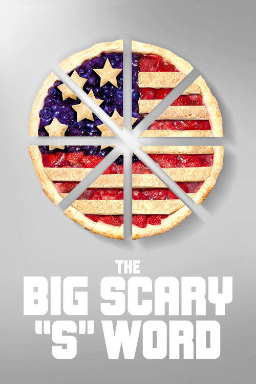 Movie poster for The Big Scary “S” Word (2020)
