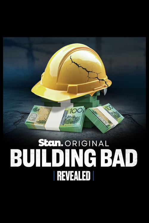 Movie poster for Revealed: Building Bad (2025)