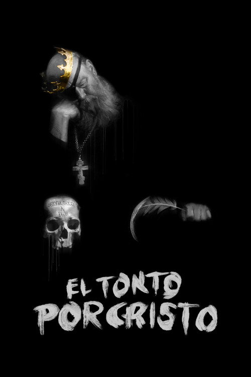 Movie poster for El Tonto Por Cristo (2025)