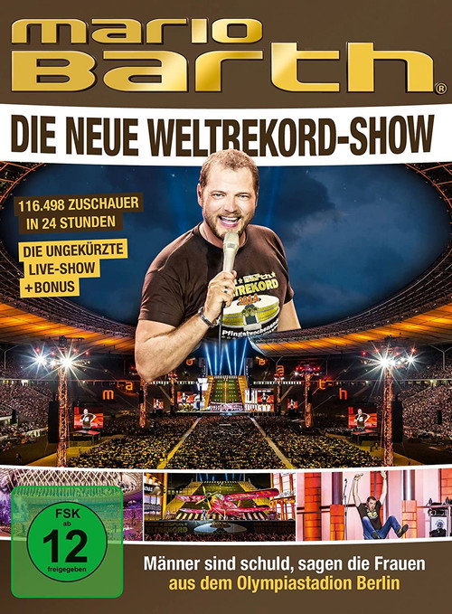 Movie poster for Mario Barth: Die neue Weltrekord-Show: Männer sind schuld, sagen die Frauen (2014)