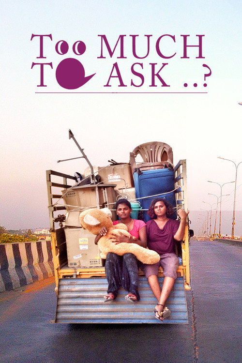 Movie poster for Is It Too Much to Ask? (2017)