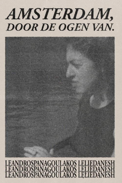 Movie poster for Amsterdam, through the eyes of (2025)