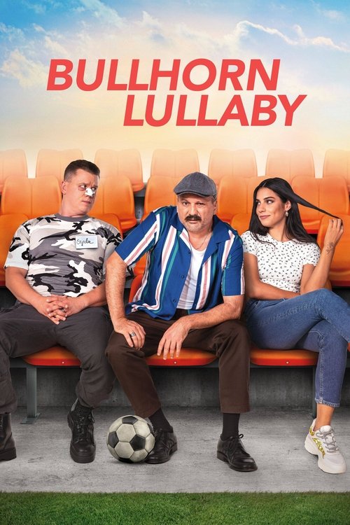 Movie poster for Bullhorn Lullaby (2020)