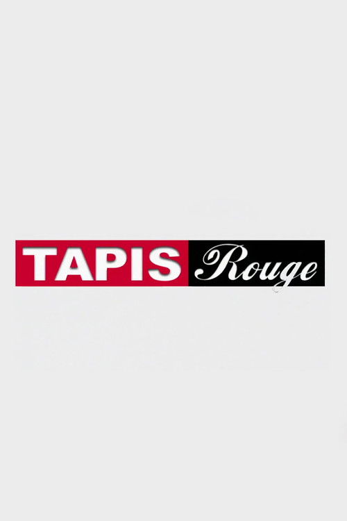Tapis Rouge poster