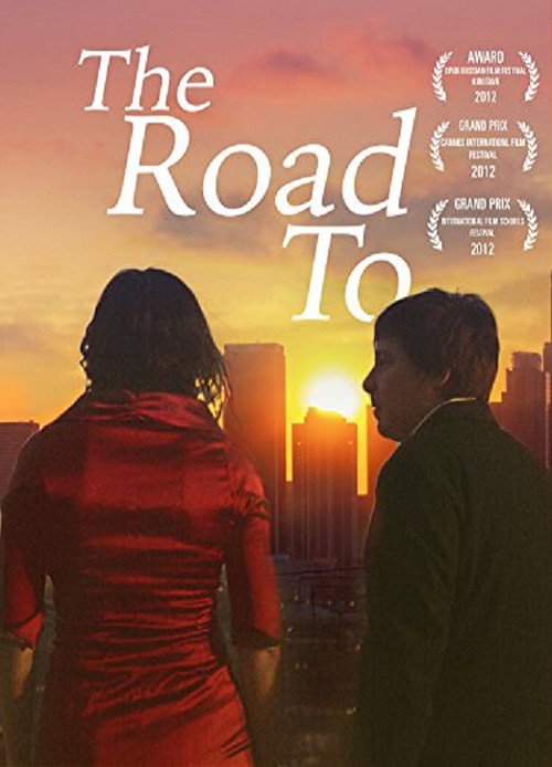 Movie poster for The Road To (2012)