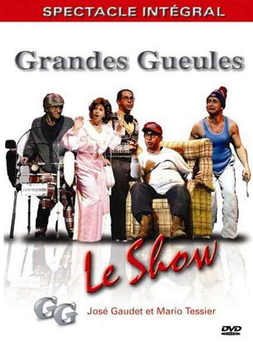 Movie poster for Les Grandes Gueules - Le show (2002)