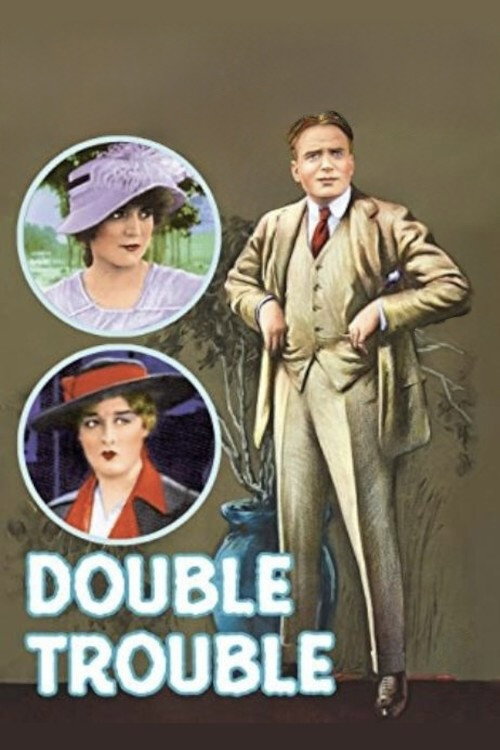 Movie poster for Double Trouble (1915)