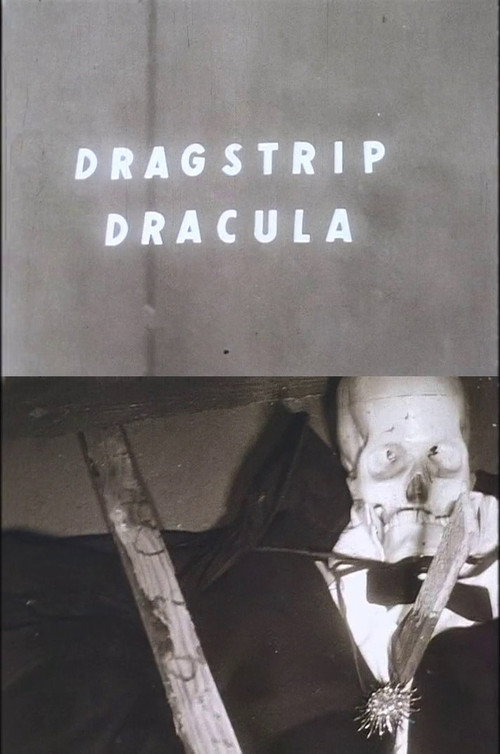 Movie poster for Dragstrip Dracula (1962)