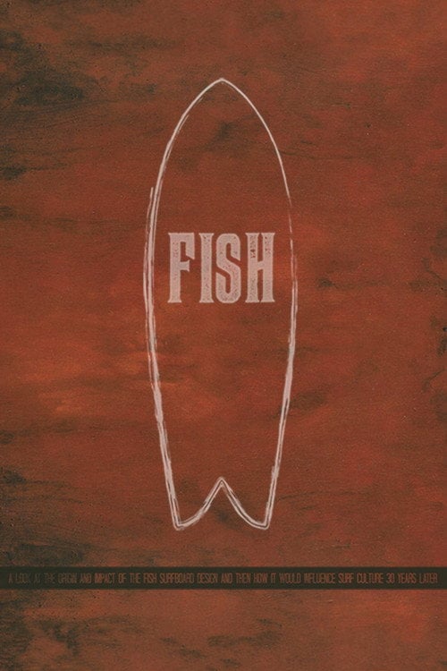 Movie poster for Fish: The Surfboard Documentary (2016)