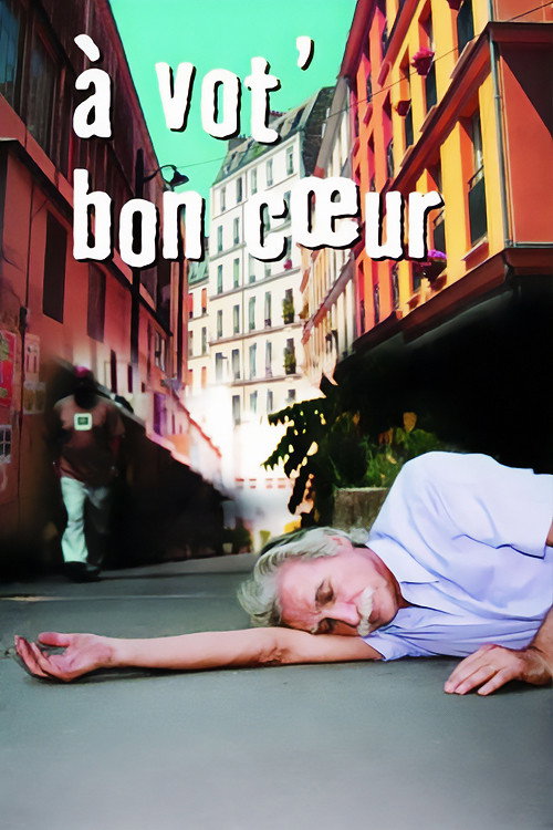 Movie poster for À vot' bon cœur (2005)