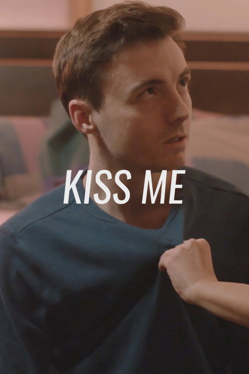 Movie poster for Kiss Me (2019)
