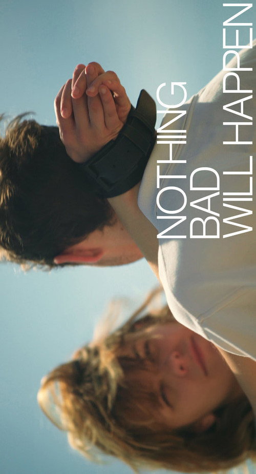 Movie poster for Nothing Bad Will Happen (2018)