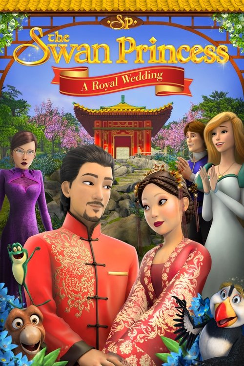 Movie poster for The Swan Princess: A Royal Wedding (2020)