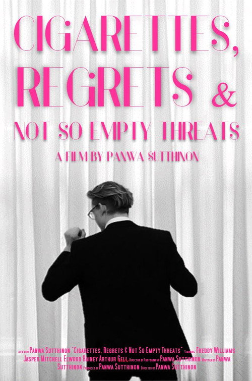Movie poster for Cigarettes, Regrets & Not So Empty Threats (2020)