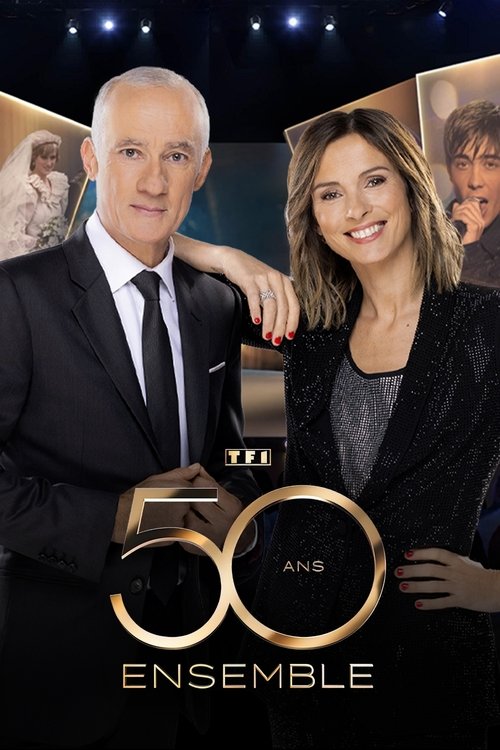 Movie poster for TF1 : 50 ans ensemble ! (2025)