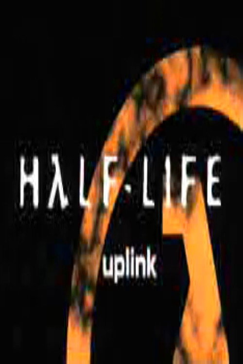 Movie poster for Half-Life: Uplink (1999)