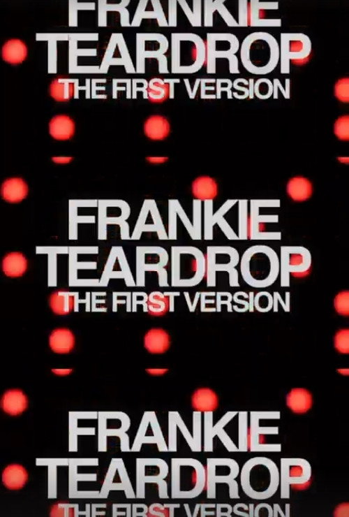 Movie poster for Frankie Teardrop: The First Version (2022)