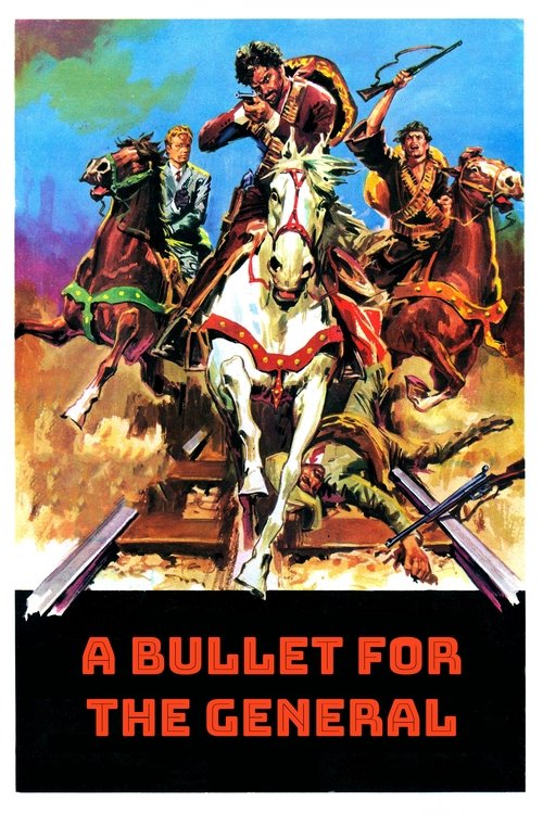 Movie poster for A Bullet for the General (1967)