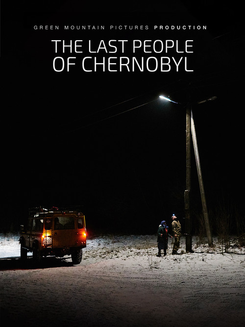 Movie poster for The Last People of Chernobyl (2018)